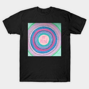 Be Kind/  Positive Vibes Mandala T-Shirt